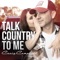 Talk Country To Me artwork