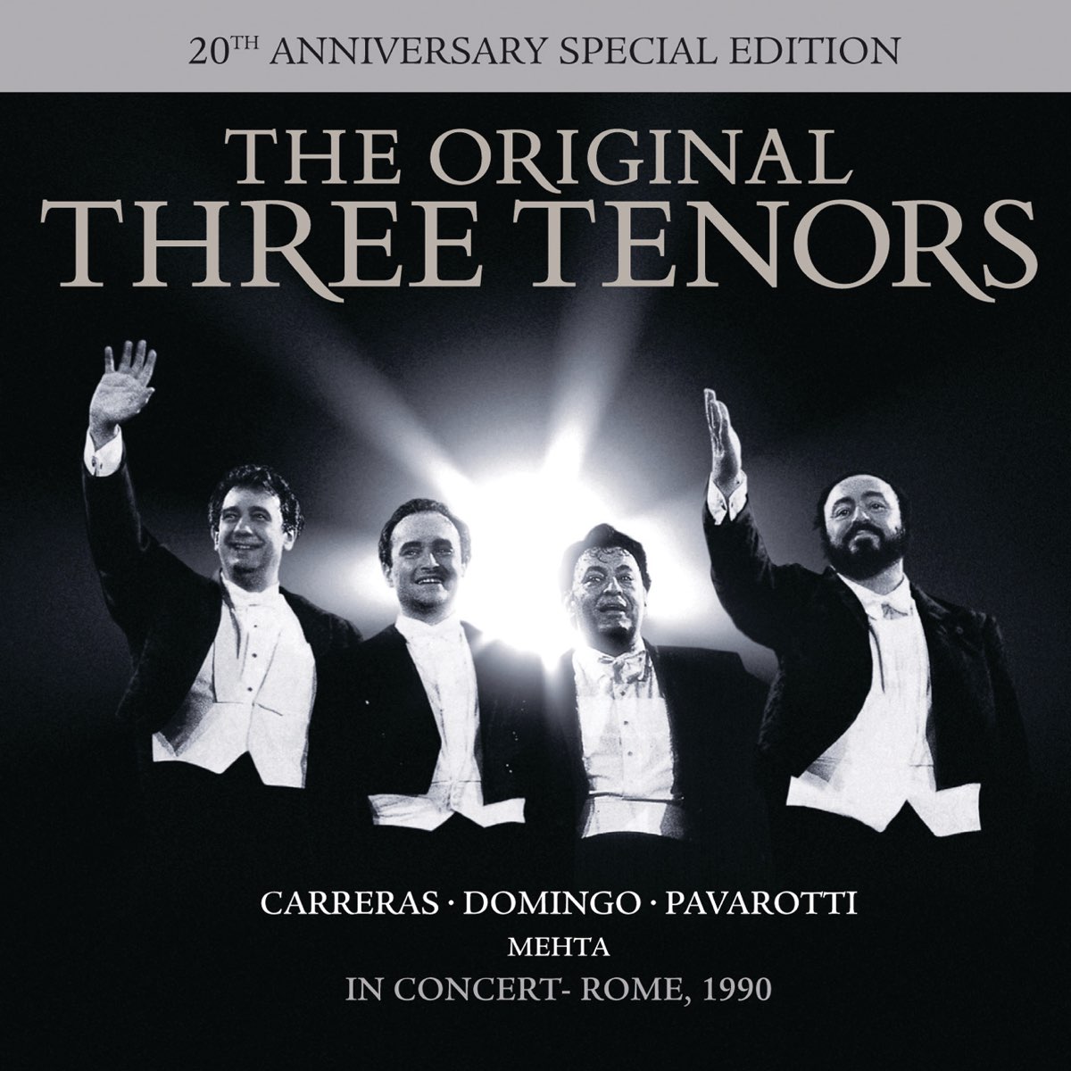 ‎The Three Tenors in Concert 20th Anniversary Edition par Plácido