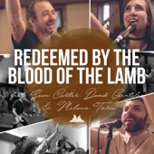Redeemed by the Blood of the Lamb (feat. Sean Carter, Melanie Tierce & David Gentiles) artwork