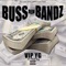 Buss Dem Bandz - VIP YG lyrics