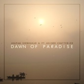 Dawn of Paradise (feat. Anindo Chatterjee) artwork