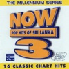 Now 3 - Pop Hits Of Sri Lanka, 2001