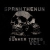 The Bunker Tapes Vol I.