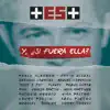 Y, ¿Si Fuera Ella? (+ Es +) [feat. Manuel Carrasco & Pablo López] - Single album lyrics, reviews, download