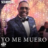 Yo Me Muero - Single