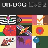Where'd All the Time Go? by Dr. Dog