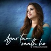 Prajakta Shukre - Agar Tum Saath Ho