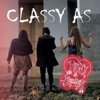 Classy As - EP, 2019
