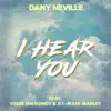 I Hear You (feat. Verse Simmonds & Ky-Mani Marley) - Single album lyrics, reviews, download