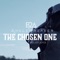 The Chosen One (feat. Melody Joyce) - B2a & Anklebreaker lyrics