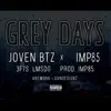 Grey Days - Single album lyrics, reviews, download