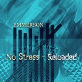 Emmerson - No Stress (Reloaded)