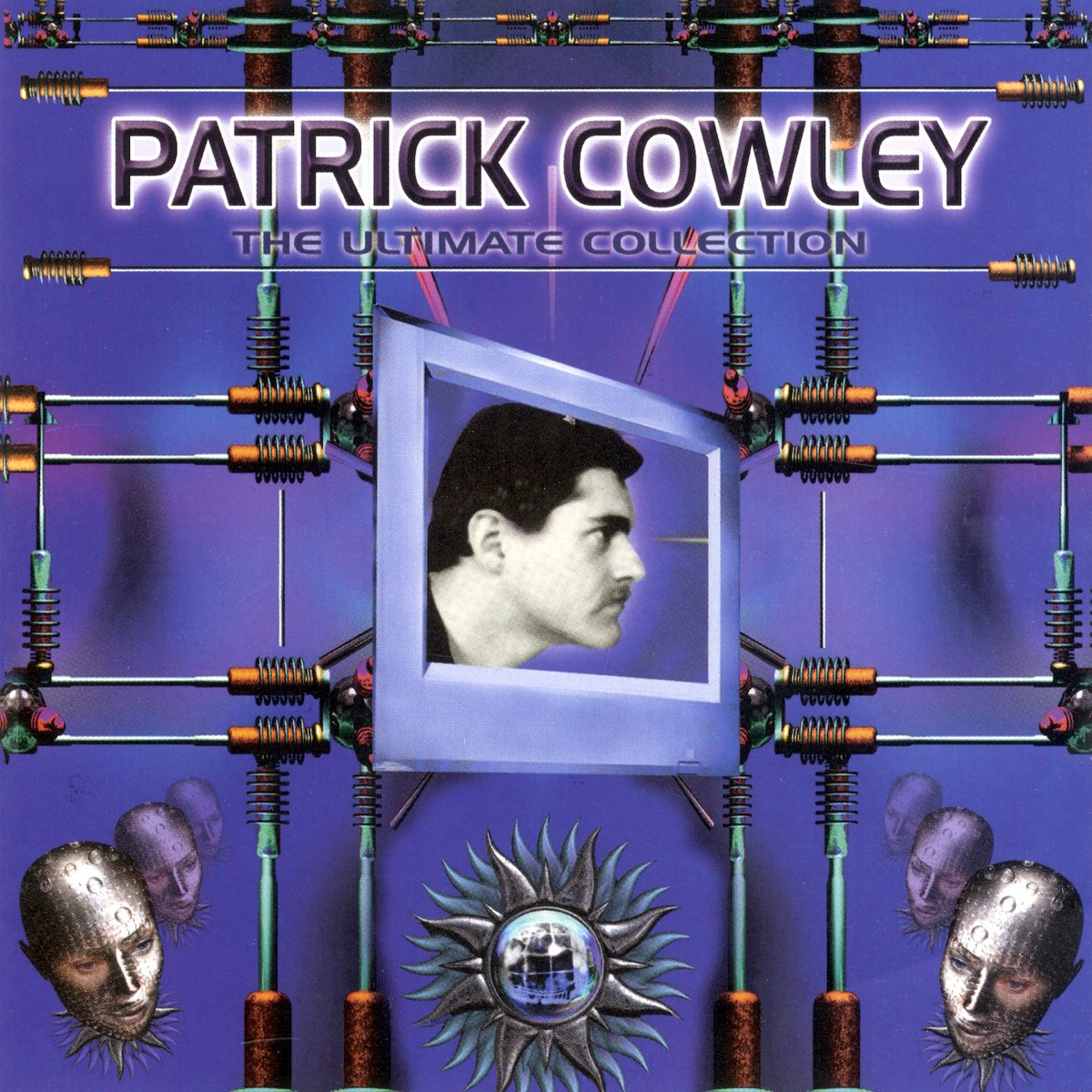 ‎patrick Cowley The Ultimate Collection By Patrick Cowley On Apple Music 