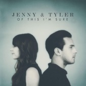 Jenny & Tyler - You Are a Song