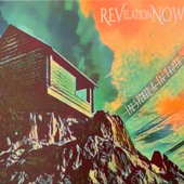 Revelation Now - Now's the Time