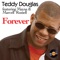 Forever (feat. Marcell Russell & Maysa) - Teddy Douglas lyrics