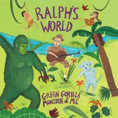 Green Gorilla, Monster & Me by Ralph's World album reviews, ratings, credits