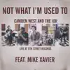 Not What I'm Used To (feat. Mike Xavier) [Live at 11th Street Records] - Single album lyrics, reviews, download