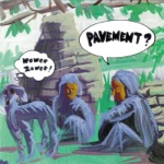Pavement - Black Out