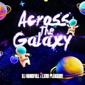 Across the Galaxy (Edit) artwork