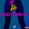 Secret Sundays - Kris Hollis lyrics