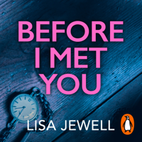 Lisa Jewell - Before I Met You artwork