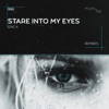 Stare Into My Eyes (Ali Bakgor Remix) - Single