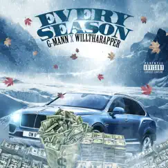 Every Season - Single by Bigg G & WillThaRapper album reviews, ratings, credits