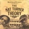 The Nat Turner Theory