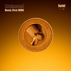 Soldi (Denis First Remix) - Single