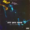See You Soon (The Live Experience) album lyrics, reviews, download
