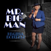 Regina Bonelli - Mr Big Man