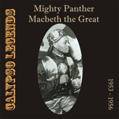 Calypso Legends - Mighty Panther / Macbeth the Great (1953 - 1956) - Mighty Panther & Macbeth The Great