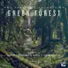 Stream & download Green Forest 2019 - Single