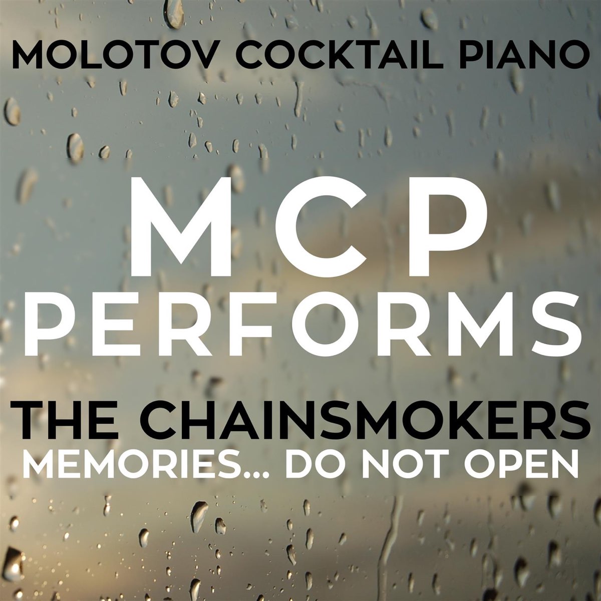 mcp-performs-the-chainsmokers-memories-do-not-open-instrumental