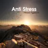 Anti Stress Mental Hypnosis - Breathing Therapy, Comfortable Mind, Calming Activity, Anxiety Reduction, Emotional Comfort album lyrics, reviews, download