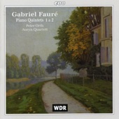 Fauré: Piano Quintets Nos. 1 & 2 artwork