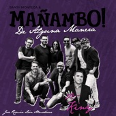 Santy Montega & Mañambo - De Alguna Manera (feat. Kiny) feat. Kiny