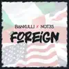 Stream & download Foreign - Single