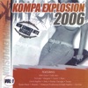Kompa Explosion 2006, Vol. 1