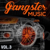 GANGSTER MUSIC, Vol. 3 artwork