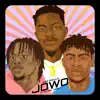 Jowo (feat. Oxlade & Joeboy) - Single album lyrics, reviews, download