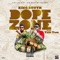 Dope Zone (feat. Tum Tum) - King South lyrics