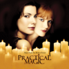 Practical Magic (Music from the Motion Picture) - Alan Silvestri & Various Artists