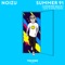 Summer 91 (Looking Back) (Catz 'n Dogz Remix) - Noizu lyrics