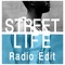 Street Life (Radio Edit) [feat. Jill Scott] artwork