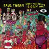 What the Hell Is Goin' On? album lyrics, reviews, download