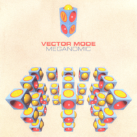 Vector Mode - Meganomic (Long Club Mix) artwork