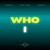 Stream & download Who Am I - Single