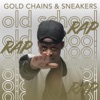 Gold Chains & Sneakers - Old School Rap